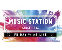 MUSIC STATION SINCE 1986 FRIDAY 9 NIGHT LIVE