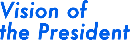 Vision of the President